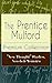 The Prentice Mulford Premium Collection by Prentice Mulford