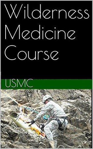 Wilderness Medicine Course (Kindle Edition)