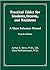 Practical Ethics for Students, Interns, and Residents by Arthur R. Derse