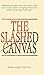 The Slashed Canvas