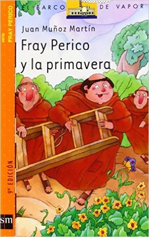 Fray Perico y la primavera (Fray Perico, #7)