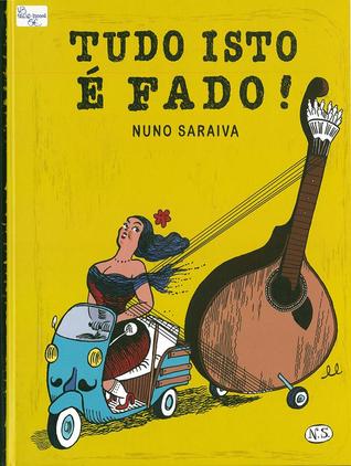 Tudo isto é fado!