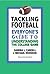 Tackling Football by Sandra L Caron