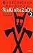 Bieszczadzkie opowieści Siekierezady 2 (Bieszczadzkie opowieści Siekierezady, #2)