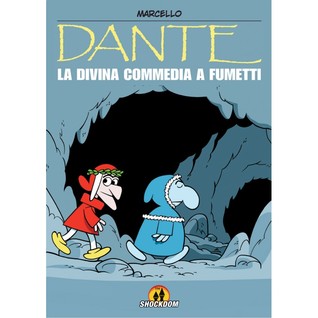 Dante. La divina commedia a fumetti
