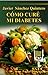 Como curé mi diabetes by Javier Sánchez