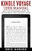 Kindle Voyage User Manual by Eric Gibson