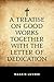 A Treatise on Good Works Together with the Letter of Dedication