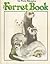 The Ferret Book by Fara Shimbo