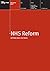 NHS Reform by Keith Palmer