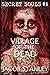 Village of the Dead (Secret...