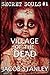 Village of the Dead (Secret Souls #1)