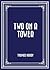 Two on a Tower