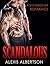 Scandalous: (Bad Boy Alpha Male Stepbrother Romance Box Set) (Contemporary Taboo Billionaire Romance Short Reads)