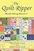 The Quilt Ripper (Miranda Hathaway Adventures #1) by Mary Devlin Lynch
