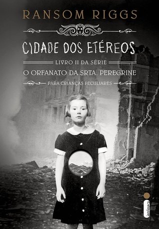 Cidade dos Etéreos (Srta. Peregrine, #2)