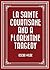 La Sainte Courtisane and A Florentine Tragedy