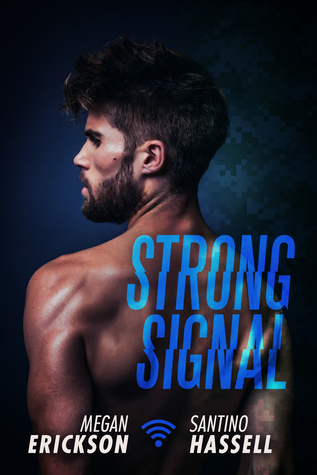 Strong Signal (Cyberlove, #1)