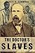 The Doctor's Slaves: Dr. Sa...