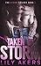 Taken By Storm (The Storm Trilogy Book 1)