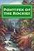 Pontifex of the Rockies: Fighting with Land Grabbers and a Woman