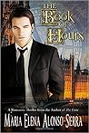 The Book of Hours by Maria Elena Alonso-Sierra