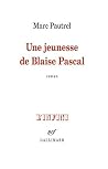 Une jeunesse de Blaise Pascal Une jeunesse de Blaise Pascal