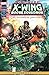 Star Wars: X-Wing Rogue Squ...