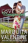 Love So Unexpected by Marquita Valentine