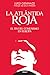 La Atlántida Roja