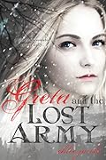 Greta and the Lost Army
