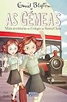 As Gémeas: Mais aventuras no Colégio de Santa Clara (As Gémeas, #10) As Gémeas: Mais aventuras no Colégio de Santa Clara (As Gémeas, #10)