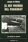 El Rey Vikingo del Paraguay