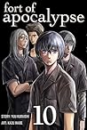 Fort of Apocalypse Vol. 10 by Yuu Kuraishi