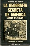 La Geografía Secreta de América: Antes de Colón