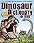 Dinosaur Dictionary for Kids