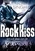 Ich will alles von dir (Rock Kiss, #3)