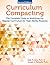 Curriculum Compacting: A Guide to Differentiating Curriculum and Instruction through Enrichment and Acceleration
