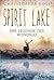 Spirit Lake - Die Legende d...