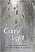 Carry the Light: Short Stories, Poems and Essays from the San Mateo County Fair (Volume 1)