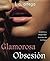 Glamorosa Obsesion (Glamorosa Tentación nº 3) (Spanish Edition)