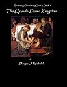 The Upside-Down Kingdom (Reclaiming Christianity Book 1) The Upside-Down Kingdom (Reclaiming Christianity Book 1)