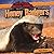 Honey Badgers (Bad to the Bone: Nastiest Animals)