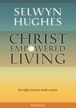 Christ Empowered Living Workbook