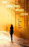 The Cheating Wives Club: A thief in the night