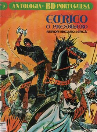 Antologia da BD Portuguesa #3 - Eurico O Presbítero (Paperback)