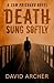 Death Sung Softly - A Sam Prichard Novel (The Sam Prichard Series)