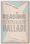 Reading Zindanı Balladı by Oscar Wilde
