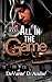 All In The Game
