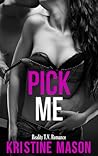 Pick Me (Reality TV Romance, #1)